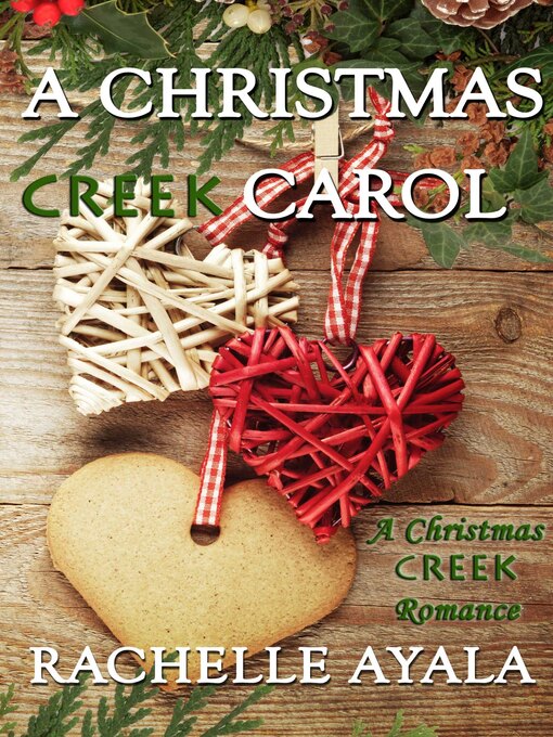 Title details for A Christmas Creek Carol by Rachelle Ayala - Available